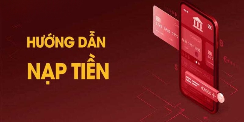 Nạp tiền GAVN99 qua tài khoản ngân hàng